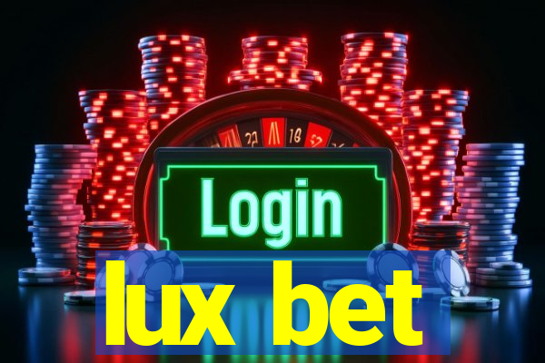 lux bet